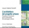 : L'architettura del progetto urbano. Procedure e strumenti per la costruzione del paesaggio urbano -   Le esperienze italiane e internazionali di rapporto tra flessibilita' e controllo nel passaggio da progetto urbanistico ad architettonico